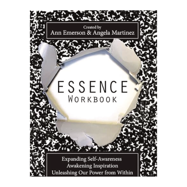 ESSENCE Workbook by Ann Emerson & Angela Martinez