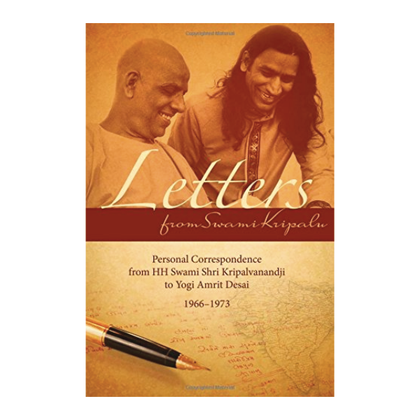 Letters From Swami Kripalu by Yogi Amrit Desai