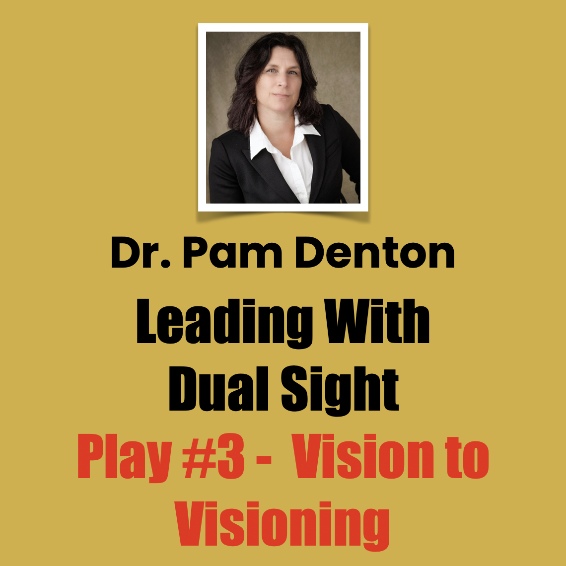 Leading With Dual Insight