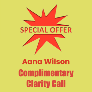 Complimentary Clarity Call, Aaana Wilson
