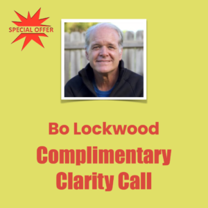 Bo Lockwood, Complimentary Clarity call