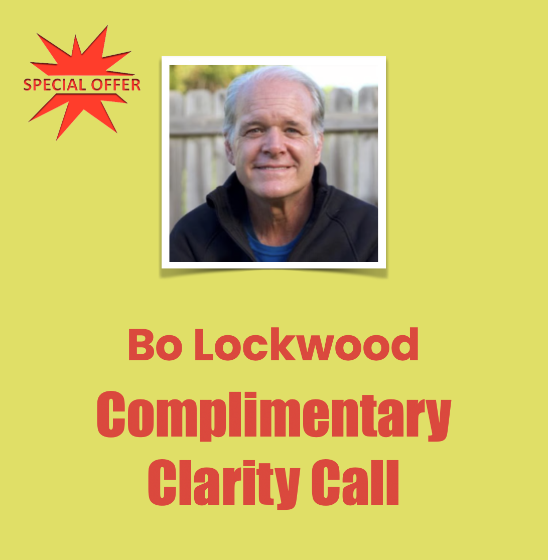 Bo Lockwood, Complimentary Clarity call