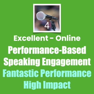 Speaker Performance: Online, Excellent Level, Four Rating
